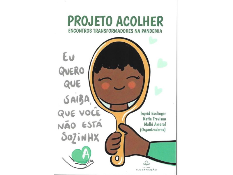 Projeto Acolher – encontros transformadores na pandemia.