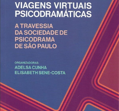 Viagens virtuais psicodramáticas.